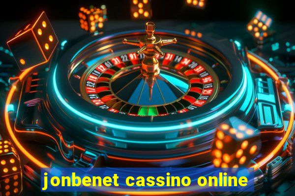 jonbenet cassino online